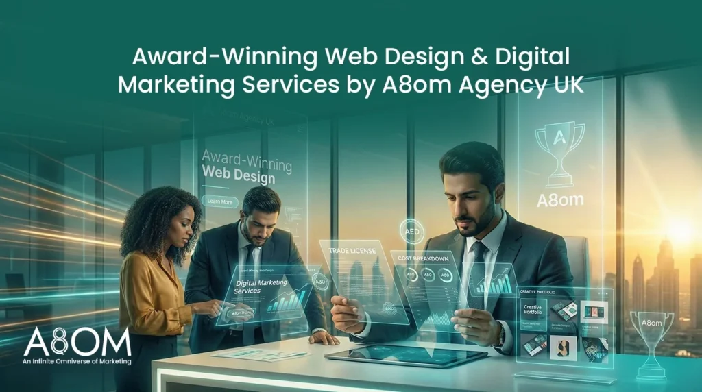 Award-Winning Web Design & Digital Marketing Services by A8om Agency UK